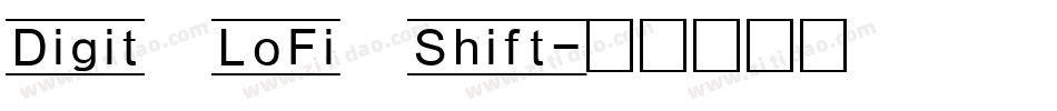 Digit LoFi Shift字体转换